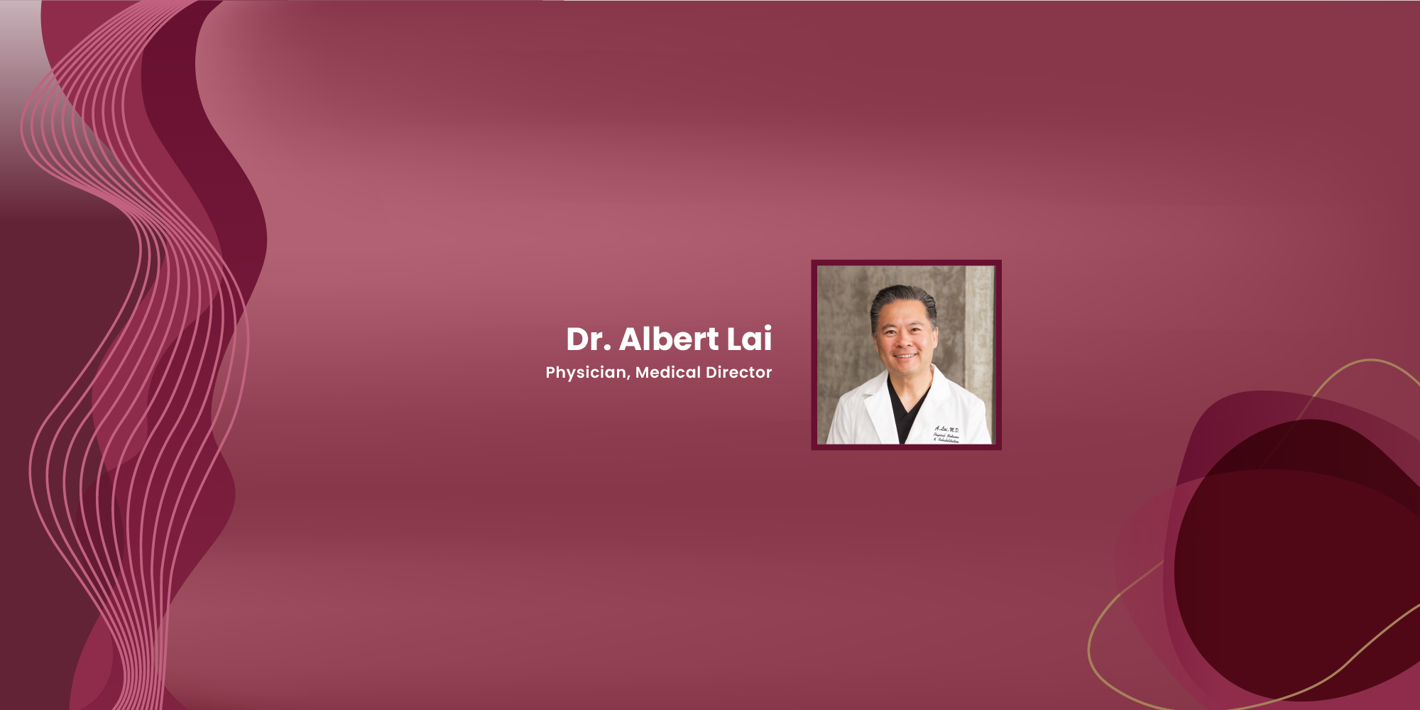 Dr. Albert Lai